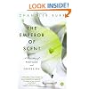 The Emperor of Scent: A True Story of Perfume and Obsession