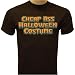 Search : Cheap Ass Halloween Costume T-shirt, Halloween Costume T-shirts
