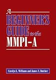 A beginner's guide to the MMPI-A