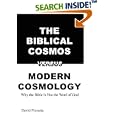 The Biblical Cosmos Versus Modern Cosmology: Why the Bible is Not the Word of God by David Presutta