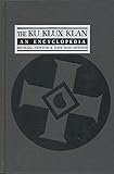 The Ku Klux Klan : an encyclopedia