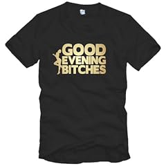 GOOD EVENING BITCHES T-Shirt