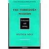 The Forbidden Modern: Civilization and Veiling (Critical Perspectives on Women and Gender)