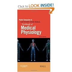 Pocket Companion to Guyton and Hall Textbook of Medical Physiology (Guyton Physiology) by John E. Hall PhD