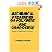Mechanical Properties of Polymers and Composites (Dekker Mechanical Engineering)
