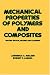 Mechanical Properties of Polymers and Composites (Mechanical Engineering (Marcell Dekker))