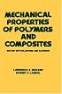 Mechanical Properties of Polymers and Composites (Mechanical Engineering (Marcell Dekker))