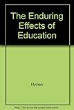 The enduring effects of education