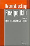 Reconstructing Realpolitik