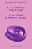 User's Guide Algebraic (Mathematics and Its Applications)