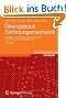 �bungsbuch Str�mungsmechanik: Grundlagen, Grundgleichungen, Analytische und Numerische L�sungsmethoden