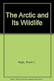 The Arctic and its wildlife