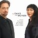 Classical Music : For David and Wu Han: cello/piano duos by Jalbert, Auerbach, Adolphe, Tsontakis