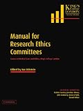 Manual for Research Ethics Committees: Centre of Medical Law and Ethics, King's College London Image du produit