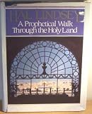 Prophetical Walk Through the Holy Land