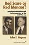 Red Scare or Red Menace?: American Communism and Anticommunism in the Cold War Era (American Ways Series)