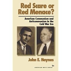 Red Scare or Red Menace?: American Communism and Anticommunism in the Cold War Era