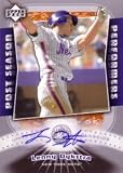 レニー・ダイクストラ Lenny Dykstra 2005 Upper Deck Classics Post Season Performers Signatures lenny