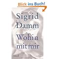 Wohin mit mir