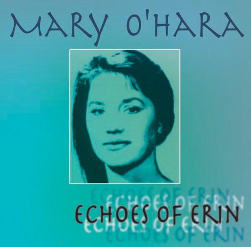 MARY O HARA : ECHOES OF ERIN