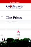 GradeSaver (tm) ClassicNotes The Prince: Study Guide