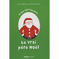 Ce que fait toujours le vrai P�re No�l : Ce que ne fait jamais le vrai P�re No�l