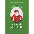 Ce que fait toujours le vrai P�re No�l : Ce que ne fait jamais le vrai P�re No�l