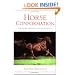 Horse Confirmation: Structure, Soundness, and Performance