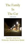 'The Family In The Car, A Revelation'