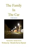 'The Family In The Car, A Revelation'