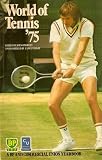World of tennis : a BP and Commercial Union yearbook. '75