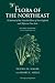 Search : Flora of the Northeast: A Manual of the Vascular Flora of New England and Adjacent New York