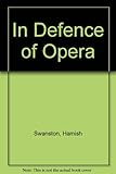 In defence of opera