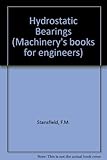 Hydrostatic bearings for machine tools and similar applications