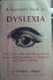 A layman's look at dyslexia: The social costs and the personal traumas and frustrations of dyslexics and their families