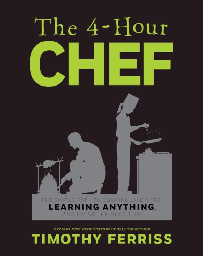 cheap The 4-Hour Chef: The Simple Path to Cooking Like a Pro, Learning Anything, and Living the Good Life