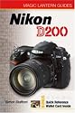 Magic Lantern Guides: Nikon D200