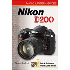 Nikon D200 (Magic Lantern Guide) (Magic Lantern Guides)