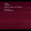 Chants,Hymns and Dances