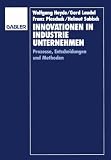 Produkt-Bild: Innovationen in Industrieunternehmen. Prozesse, Entscheidungen und Methoden