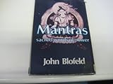 Mantras : sacred words of power