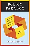 Policy Paradox: The Art of Political Decision Making (Third Edition)