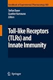 Toll-Like Receptors (TLRs) and Innate Immunity (Handbook of Experimental Pharmacology)