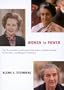 Women in Power: The Personalities and Leadership Styles of Indira Gandhi, Golda Meir, and Margaret Thatcher (Arts Insights)
