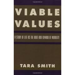 Viable Values: A Study of Life as the Root and Reward of Morality