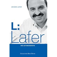 L: Lafer. Die Autobiografie