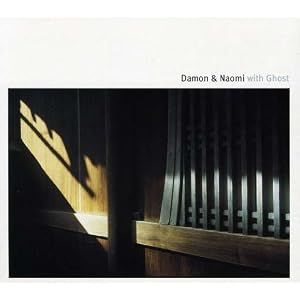 Damon and Naomi With Ghost by Damon & Naomi (Audio CD - 2004)