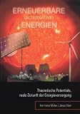 Bild zu: Erneuerbare (alternative) Energien: Theoretische Potentiale, reale Zukunft der Energieversorgung