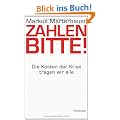 Zahlen bitte!: Die Kosten der Krise tragen wir alle