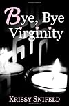 Bye, Bye Virginity (Volume 1)